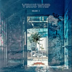 Download track Deadly Viper Virus Whip