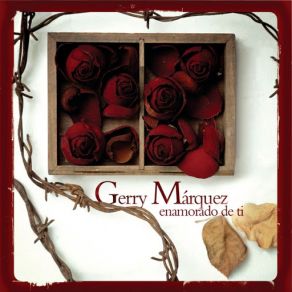 Download track Enamorado De Ti (En Vivo) Gerry Márquez