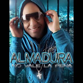 Download track No Vale La Pena (Abdiel Pérez) Almadura