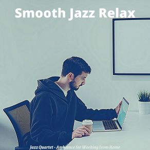 Download track Simplistic Music For Work Smooth Jazz Relax