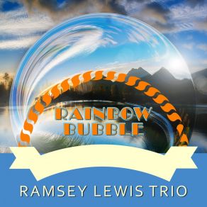 Download track Soul Mist Ramsey Lewis Trío