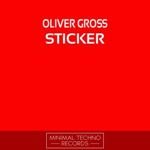 Download track Sticker (Original Mix) Oliver Gross