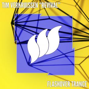 Download track Revival (Extended Mix) Tim Verkruissen