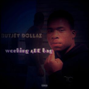 Download track Don't Play With Me Butjey Dollaz