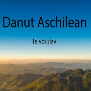 Download track Sub Aripile Lui Danut Aschilean