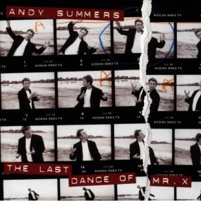 Download track The Last Dance Of Mr. X Andy Summers