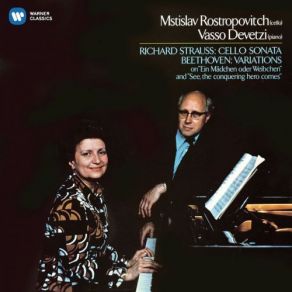 Download track 12 Variations On See The Conqu Ring Hero Comes (From Handel's Judas Maccabaeus), WoO 45 Mstislav Rostropovich, Vasso Devetzi