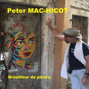 Download track Et Je Repars Peter Mac-Hicot