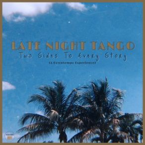 Download track King Tide In The Southside Late Night Tango