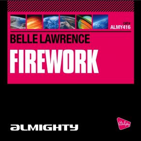 Download track Firework (Almighty Radio Edit) Belle Lawrence