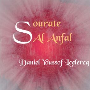 Download track Sourate Al Anfal, Pt. 1 (Français-Arabe) Daniel Youssof Leclercq