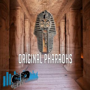 Download track Original Pharaohs SubskiiEvil Reality