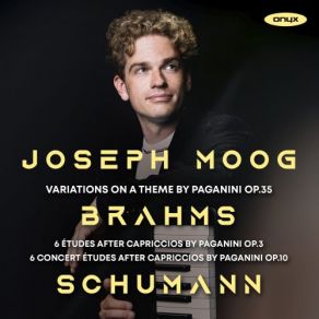 Download track Concert Etudes After Paganini Caprices, Op. 10: Etude No. 6 After Caprice No. 3 In E Minor Joseph Moog