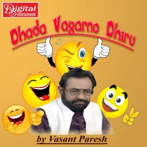 Download track Dhiru Ni Chutani Vasant Paresh