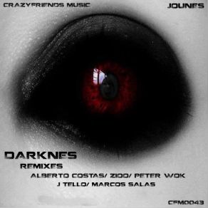 Download track Darknes (Peter Wok Remix) Jounes