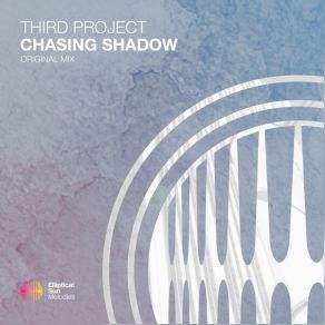 Download track Chasing Shadow The Third Project