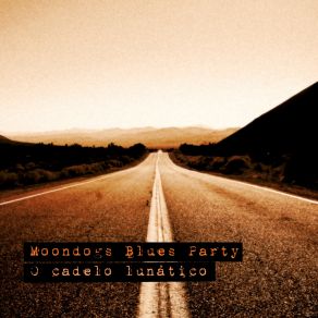 Download track No Chance Moondogs Blues Party