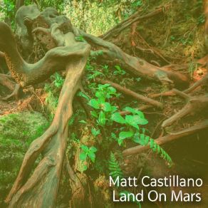 Download track Land On Mars (Dub) Matt Castillano