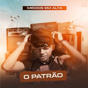 Download track Senta Travando O Patrão