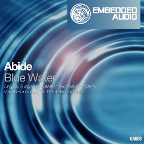 Download track Blue Water (Sungarden Remix) Abide