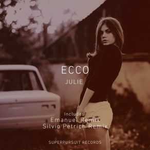 Download track Julie (Silvio Petrich Remix) Ecco