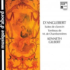 Download track DâANGLEBERT - Suite En Sol Majeur - Sarabande Kenneth Gilbert