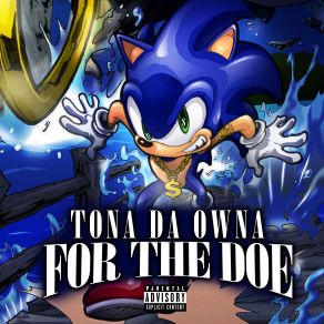 Download track For Tha Doe Tona Da Owna