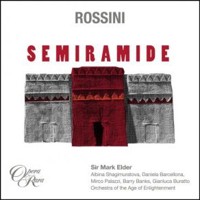 Download track Rossini Semiramide, Act 1 Là Dal Gange A Te Primiero (Idreno, Assur, Oroe, Chorus) Mirco Palazzi, Daniela Barcellona, Orchestra Of The Age Of Enlightenment, Barry Banks, Sir Mark Elder, Albina Shagimuratova