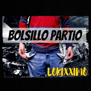 Download track Bolsillo Partio Lokixximo