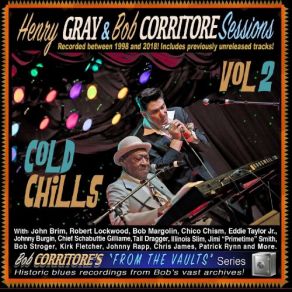 Download track John Brim Phone Message Henry Gray, Bob Corritore