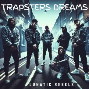 Download track Brit Trap Inferno Lunatic Rebels