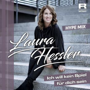 Download track Ich Will Kein Spiel Für Dich Sein (Hype Mix) Laura HesslerJack Price