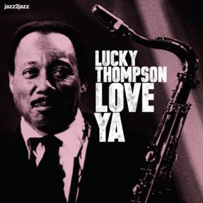 Download track You Got To My Head Lucky Thompson