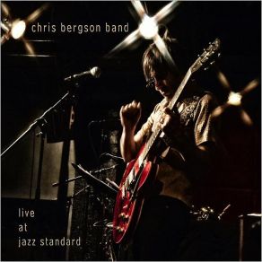 Download track Chloe's Song Chris Bergson Band