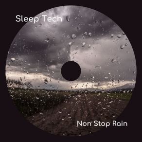 Download track Even Rain Sleep Tech