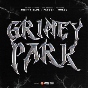 Download track Grimey Park MoneySign Suede