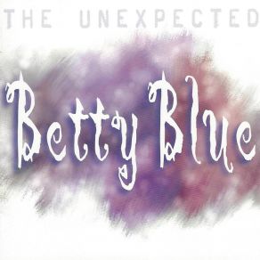 Download track Maybe It's Wrong Betty Blue