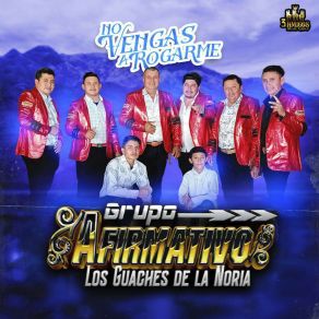 Download track El Corrido De Jonathan Gonzalez Grupo Afirmativo Los Guaches De La Noria