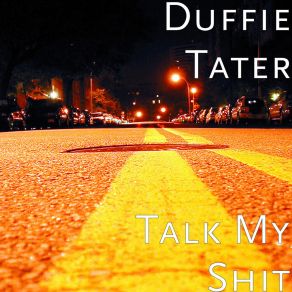 Download track Vlad Duffie Tater