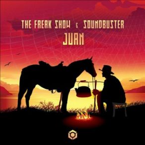 Download track Juan Soundbuster, The Freak Show