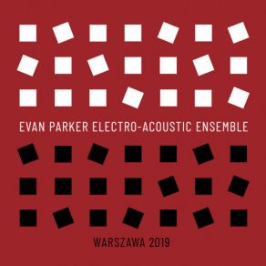 Download track Warszawa 2019 Part B Evan Parker