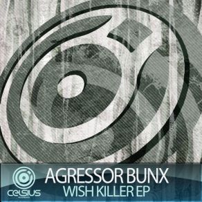 Download track The Tearz Agressor Bunx