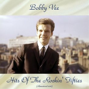 Download track Earth Angel (Remastered 2018) Bobby Vee