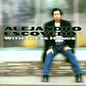 Download track Can'T Take It Alejandro Escovedo