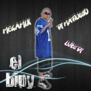 Download track Megamix El Dipy Papá EL DIPY, Dj Mafiosito