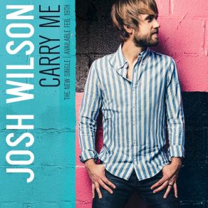 Download track Carry Me Josh Wilson