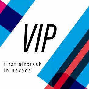 Download track VIP (Veinstream Remix) First Aircrash In Nevada