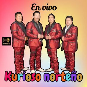 Download track Se Va Muriendo Mi Alma (En Vivo) Kurioso Norteño