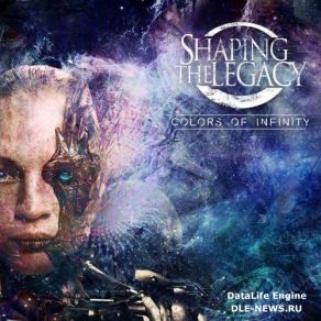 Download track Colors Of Infinity Shaping The Legacy