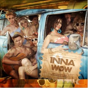 Download track Wow (Steve Roberts Radio Edit Remix) Inna